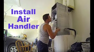 how to install ac air handler part 1  Standard Air Handlers [upl. by Suhpoelc]