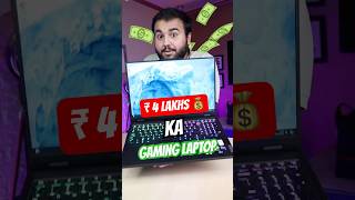 ₹ 4 Lakhs Ka GAMING LAPTOP 🤑💰 [upl. by Yllak]