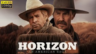 Horizon An American Saga Chapter 1 2024 Full English Movie Review  Kevin Costner  Facts [upl. by Atinra316]