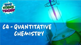 AQA GCSE 19  C4 QUANTITATIVE CHEMISTRY WHOLE TOPIC [upl. by Brooking]