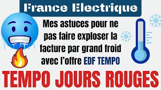 ELECTRICITE  Température très basse comment faire des économies les jours rouges tempo [upl. by Rednael]