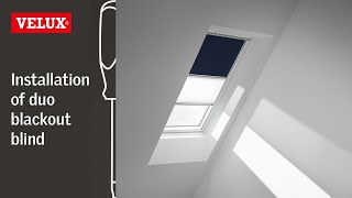 VELUX How to install a duo blackout blind [upl. by Cleave727]