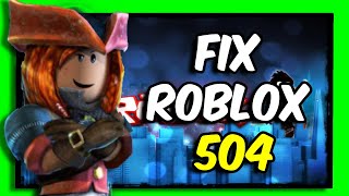 How to Fix Roblox 504 Gateway Timeout Error [upl. by Adnilra166]