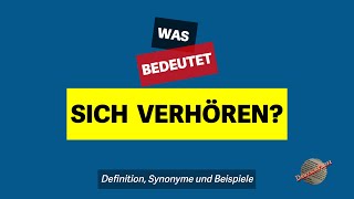 Was bedeutet sich verhören  Definition Synonyme und Beispiele [upl. by Eldridge]