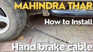 Thar Hand brake Cale Change  Mahindra Thar Crde  Car Hand brake Cable [upl. by Nihahs]