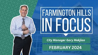 Farmington Hills in Focus February 2024 [upl. by Enaira785]