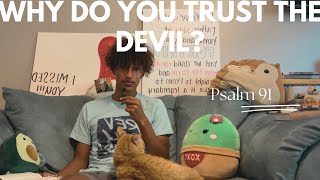 Why Do You Trust The Devil Daily Devotional [upl. by Elok65]