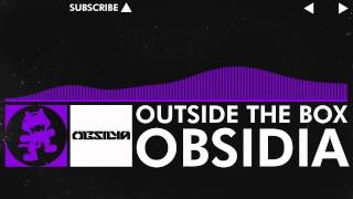 Dubstep  Obsidia  Outside The Box Monstercat Release [upl. by Echikson961]