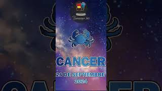 Horoscopo de Hoy Cancer de 26 de Septiembre 2024 cancer Horoscopo Hoy Short shorts [upl. by Ecnarwal]