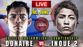 Naoya Inoue vs Nonito Donaire 2  LIVE Round by Round Commentary  Unified Bantamweight Championship [upl. by Mamie]