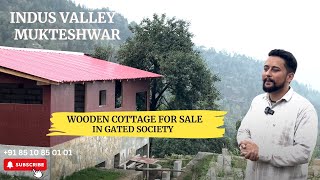 Wooden Cottage in Mukteshwar  Nainital  Villa for sale  Uttarakhand  Indus Valley Mukteshwar [upl. by Ailenroc184]