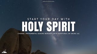 START YOUR DAY WITH HOLY SPIRIT  INSTRUMENTAL SOAKING WORSHIP  SOAKING WORSHIP MUSIC [upl. by Chilton]