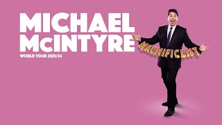 Michael McIntyre MACNIFICENT  Tour Announcement [upl. by Ever]