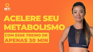 Acelere seu metabolismo com esse treino de apenas 30 minutos [upl. by Netsew]