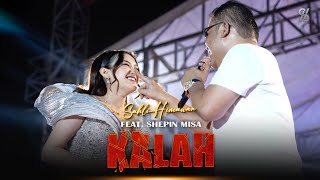 SHEPIN MISA feat SAHLI HIMAWAN  KALAH  Live Show Tenggarong Kalimantan Timur [upl. by Arratoon]