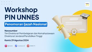 🔴  LIVE  Workshop Penomoran Ijazah Nasional PIN UNNES [upl. by Matheny]