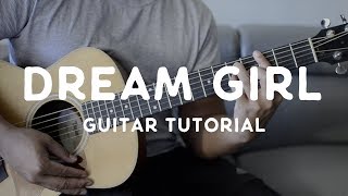 Dream Girl Guitar Tutorial  Kolohe Kai [upl. by Kristof374]