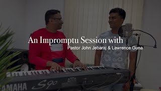 An Impromptu Session  Pastor John Jebaraj  Lawrence Guna [upl. by Harbison]