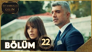 İstanbullu Gelin 22 Bölüm Full HD [upl. by Agathy570]