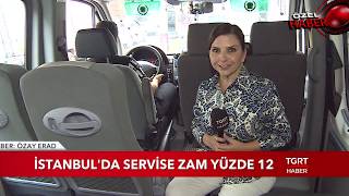 İstanbulda Servise Zam Yüzde 12 [upl. by Oreste]