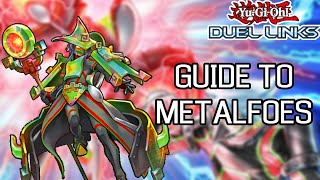 METALFOES GUIDE duel links [upl. by Hetty]