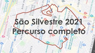 São Silvestre º96  veja todo o caminho [upl. by Gagne]