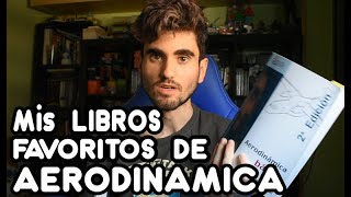 Mis LIBROS FAVORITOS de AERODINÁMICA [upl. by Llerrom455]