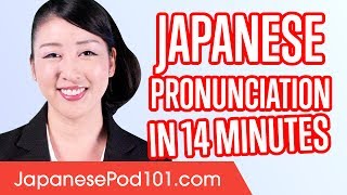 Learn Japanese Pronunciation in 14 Minutes [upl. by Nohsauq]