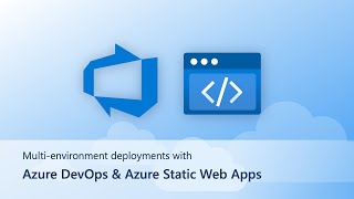 Multienvironment deployments with Azure DevOps and Static Web Apps [upl. by Yorick975]