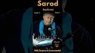 Sarod Rag Kirvani Par2 indianclassicalmusic flute tablaplayer hindi musiclearning [upl. by Norreg650]