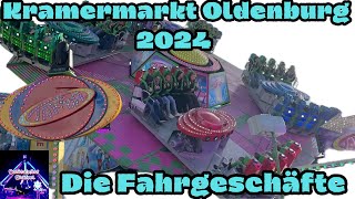 Kramermarkt Oldenburg 2024  Die Fahrgeschäfte im Überblick [upl. by Solim]