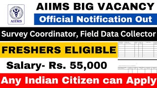 AIIMS BIG VACANCY 2024  FRESHERS ELIGIBLE  SALARY 55000  NO EXAM  APPLY ALL INDIA [upl. by Nytram159]