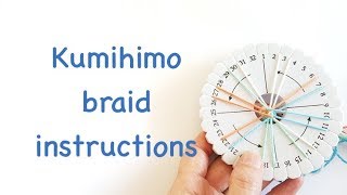 Kumihimo braid instructions 16 strands  armbandjes knopen [upl. by Photima324]