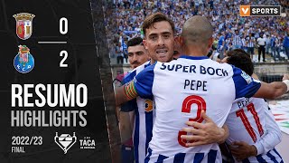 Highlights  Resumo SC Braga 02 FC Porto Taça de Portugal 2223 [upl. by Wivestad]