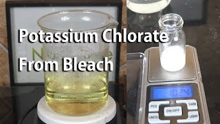 Make Potassium Chlorate from Bleach [upl. by Enetsuj947]