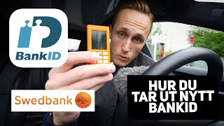 Bank ID  Beställa nytt BankID Steg för Steg Swedbank med Säkerhetsdosa [upl. by Cavallaro]