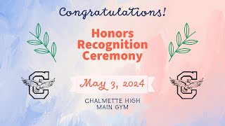 Chalmette High School presentsHonors Recognition Ceremony  May 3 2024 LIVE [upl. by Card845]