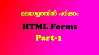 HTML Forms  Malayalam tutorial  Ep4 [upl. by Esiahc]