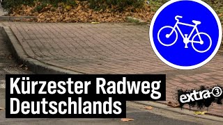 Realer Irrsinn Der wohl kürzeste Radweg Deutschlands in Cloppenburg  extra 3  NDR [upl. by Moritz]