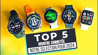 TOP 5  Meilleure Montre Connectée 2024 [upl. by Petie]