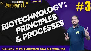 BiotechnologyPrinciples amp Processes Class 12 Biology NCERT Chapter 9 3 rDNA Technology  Atharv [upl. by Llerruj]