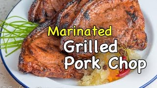 Marinated Grilled Pork Chop [upl. by Ellary317]