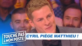 Cyril Hanouna piège Matthieu Delormeau  TPMP  LA GRANDE RASSRAH [upl. by Kore669]