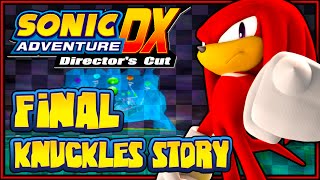 Sonic Adventure DX PC  1080p Part 2 FINAL  Knuckles Story [upl. by Aerdnael]