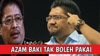 Azam Baki memang tak boleh pakai [upl. by Symon]