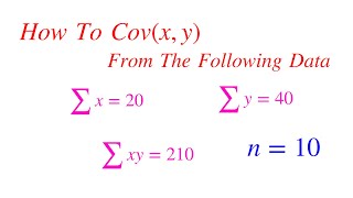 How To Find Covariance Between x and y From Given Data  Probability and Statistics Solved Problem [upl. by Maier]