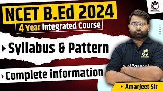 NCET 2024  NCET Syllabus 2024  4 Year BEd Syllabus 2024  Integrated BEd Syllabus 2024 [upl. by Retsehc166]