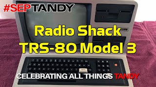 Tandy TRS80 Model 3 Computer by Radio Shack SepTandy 2021 [upl. by Fiorenza611]