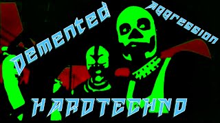 Demented Aggression  Hardtechno [upl. by Ainehta575]