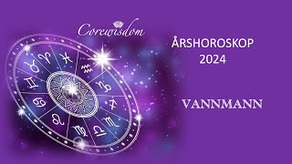 ÅRSHOROSKOP 2024 VANNMANN av Gogga [upl. by Clite861]